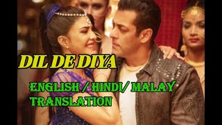 Dil De Diya (Full lyrics Hindi/English/Melayu Translation- Radhe |Salman Khan, Jacqueline Fernandez