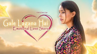 Gale Lagana Hai | Emotional Love Story| Tony Kakkar & Neha Kakkar | True Love |Shweta  Yadav