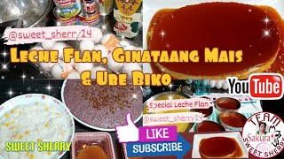 HOW TO MAKE LECHE FLAN | GINATAANG MAIS | UBE BIKO | PINOY MERIENDA | FILIPINO DESSERT | SWEETSHERRY