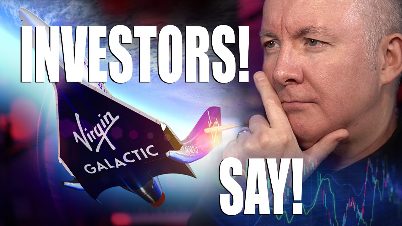 VIRGIN GALACTIC What Investors SAY! - TRADING & INVESTING - Martyn ...