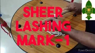 SHEER LASHING-Mark-1/Knot/Lashings/Part -15/Scout Masters Corner/Joseph Puthussery