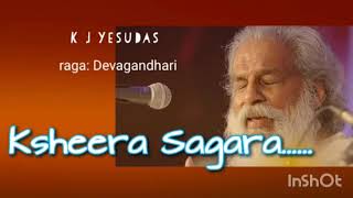 Ksheera sagara...by K.J.Yesudas