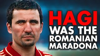 Just how GOOD was Gheorghe Hagi Actually?