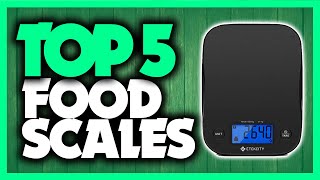 Best Food Scales in 2020 [Top 5 Kitchen Scales For Counting Macros & Calories]