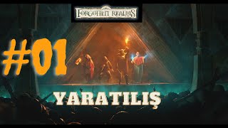 DnD-UNUTULMUŞ DİYARLAR BÖLÜM 1 : YARATILIŞ