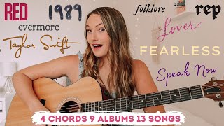 Learn 13 Taylor Swift Songs in under 30 minutes! // Easy Taylor Swift Guitar Songs for Beginners