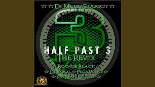 Half Past 3 (Remix)