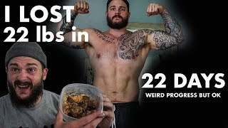 HOW I LOST 22lbs IN 22 DAYS.