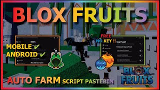 BLOX FRUITS Script Mobile UPDATE 24 AUTO FARM, MASTERY FARM, AUTO RAID, DOJO QUEST \u0026 MORE (NO KEY)