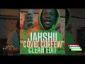 jahshii covid curfew ttrr clean version promo