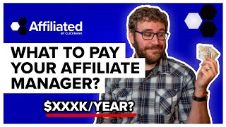 How Much Should You Pay Your Affiliate Manager?