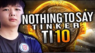 PSG LGD NOTHING TO SAY - UNEXPECTED PICK TINKER IN TI10 | DOTA 2 THE INTERNATIONAL | FULL GAME