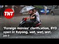 ‘Foreign monies’ clarification, BYD open in Rayong, wet, wet, wet - July 5