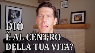 Padre Mike - DIO è al CENTRO della TUA VITA?