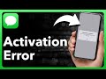 How To Fix iMessage Activation Error