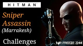 HITMAN - Marrakesh - Sniper Assassin - Challenges/Feats