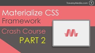 Materialize CSS Crash Course [Part 2] - JavaScript Widgets