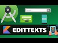 EDITTEXTS - Android Fundamentals
