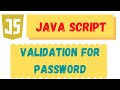Class 12 | Computer | CSS & JavaScript | Validation for Password | By Digital Pathshala