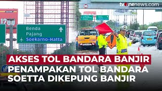 Hujan Deras Semalaman, Akses Tol Bandara Soekarno Hatta Dikepung Banjir | OneNews Update