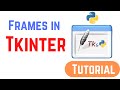 Tkinter Tutorial For Beginners - Frames in Tkinter