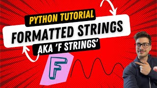 What is a Formatted String (F String) In Python, and How to Use It