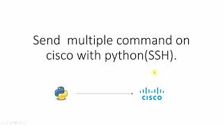 Run multiple command on cisco device in configuration mode with python.