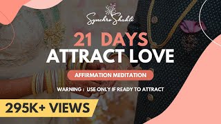 Love Affirmations To Attract Your Soulmate | Manifest love, relationship & marriage SUPER POWERFUL!