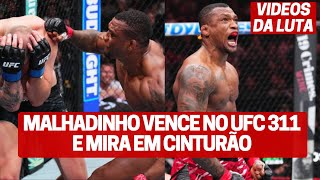 VIDEO LUTA: MALHADINHO VENCE  POR NOCAUTE NO UFC 311 E MIRA EM CINTURÃO