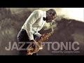 The Best Jazz Bossa Nova Music - Jazz'n'Tonic Grooves