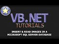 VB.NET SQL Tutorial - Insert Images Into A SQL Server Database And Read (Visual Basic .NET) (Full)