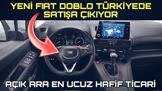 EN UCUZ HAFİF TİCARİ YENİ FİAT DOBLO TÜRKİYEDE SATIŞA ÇIKIYOR