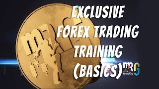 Mr GJ Exclusive Training (Forex Basics) -  4/30/2019