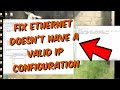 How to Fix Ethernet doesn't have a Valid IP Configuration in Windows 10 In 2024