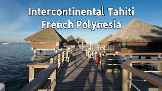 Intercontinental Tahiti French Polynesia | Overwater Bungalow