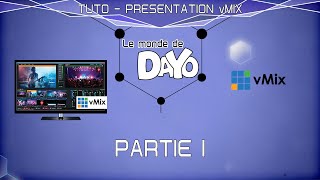 [FR] Tutoriel vMix Français - Partie 1