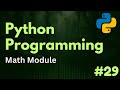 Math Module | Python Programming Ep. 29