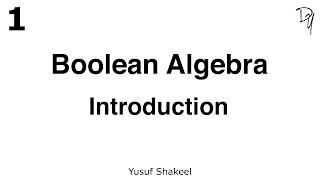 Boolean Algebra | Introduction 01