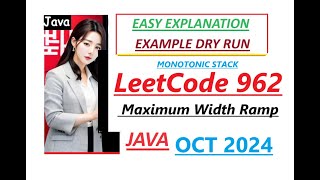 Maximum Width Ramp | Leetcode 962 | Monotonic Stacks | Java Code | Developer Coder