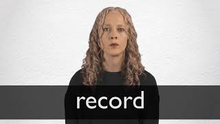 How to pronounce RECORD in British English