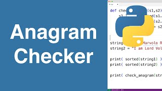 Check If Two Strings Are Anagrams | Python Example