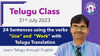 24 Sentences using the verbs“Use” and “Work” with Telugu Translation | Learn Telugu through English