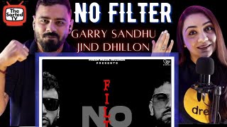 No Filter | Jind Dhillon ft Garry Sandhu | Gv | Delhi Couple Reviews