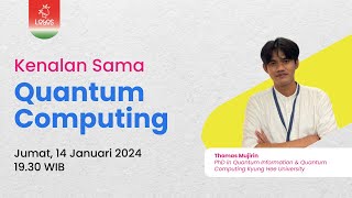 Kenalan Sama Quantum Computing