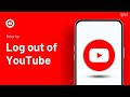 How to Logout of YouTube Account on Mobile (2024 Update) | Sign Out of YouTube Account