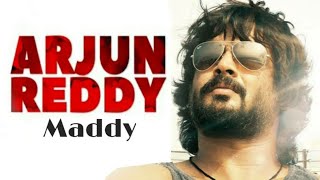 Arjun Reddy | Adithya Varma | Madhavan | Trailer Remix |
