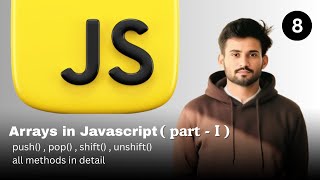 JavaScript Array Methods Explained part - 1 | push, pop, shift & unshift with Examples #javascript
