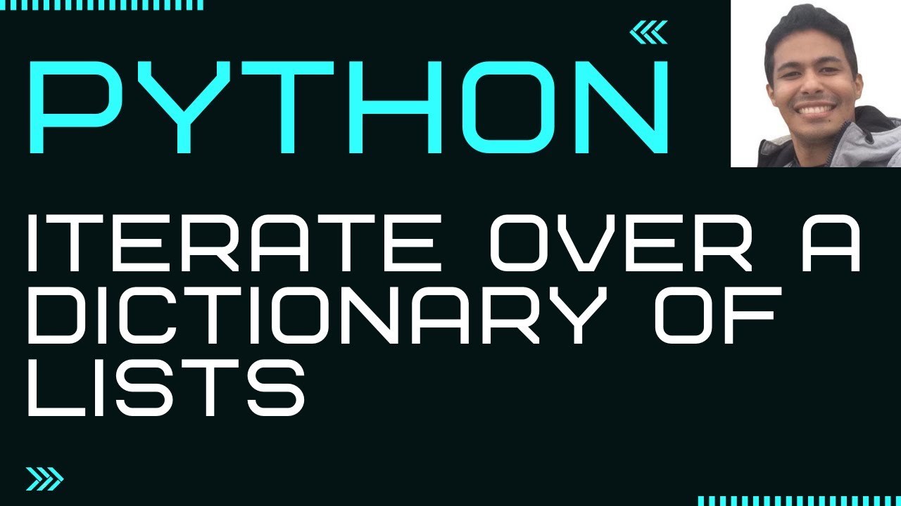 How To Iterate Over A Dictionary Of Lists In Python - YouTube