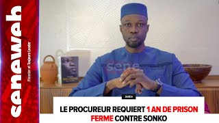 Urgent: Le Procureur requiert un an de prison ferme contre Sonko