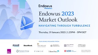 Endowus 2023 Market Outlook: Navigating Through Turbulence